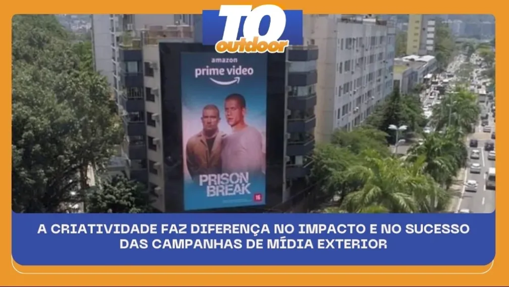 A CRIATIVIDADE FAZ DIFEREN&Ccedil;A NO IMPACTO E NO SUCESSO DAS CAMPANHAS DE M&Iacute;DIA EXTERIOR