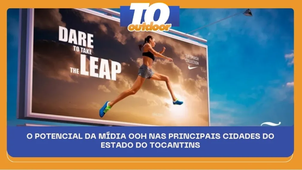 O POTENCIAL DA M&Iacute;DIA OOH NAS PRINCIPAIS CIDADES DO ESTADO DO TOCANTINS