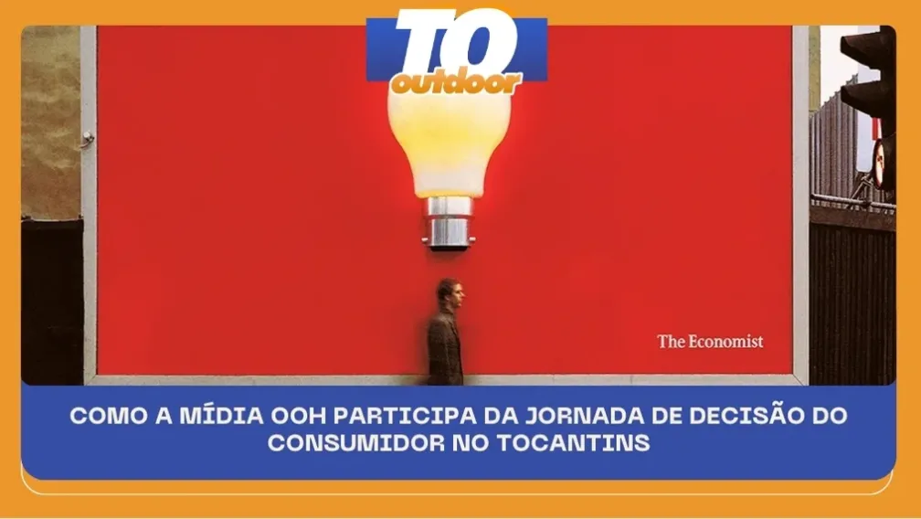 COMO A M&Iacute;DIA OOH PARTICIPA DA JORNADA DE DECIS&Atilde;O DO CONSUMIDOR NO TOCANTINS