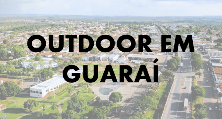 Loca&ccedil;&atilde;o de Outdoor em Guara&iacute; 